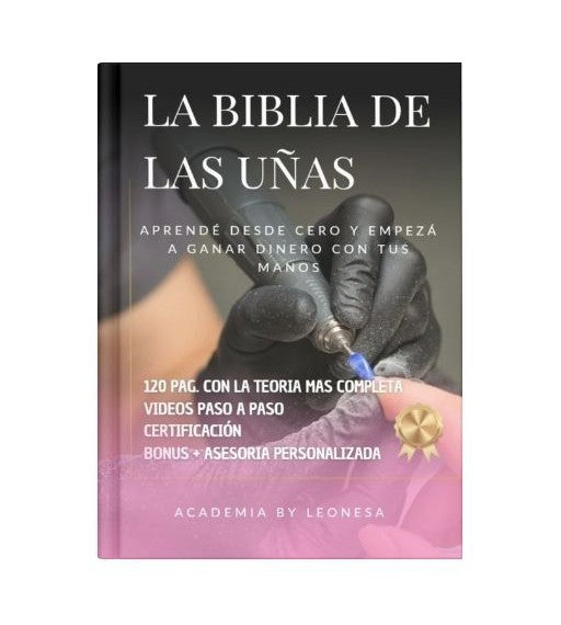 Curso con certificado + Solo por hoy, accedé a un regalo especial adicional que no figura en la página. "LA BIBLIA DE LAS UÑAS